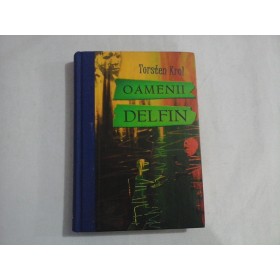 OAMENII DELFIN - TORSTEN KROL